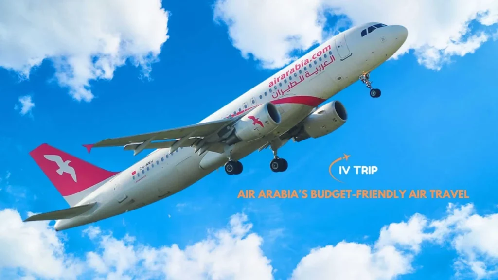 Air Arabia's Budget-Friendly Air Travel