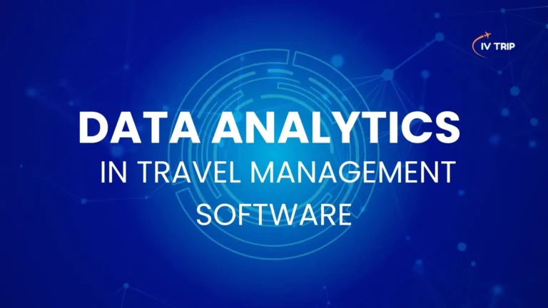 DATA ANALYTICS IN TRAVEL MANAGEMENT SOFTWARE