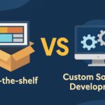 off the shelf software vs custom software