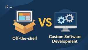 off the shelf software vs custom software